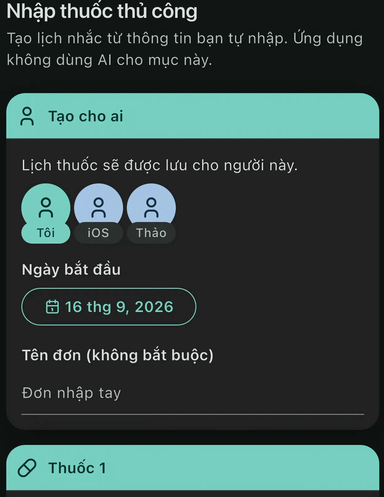 Form 'Nhập thuốc thủ công' trong Thuốc ơi, chọn người nhận lịch và ngày bắt đầu, không dùng AI