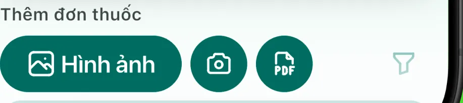 Hàng nút Thêm đơn thuốc trong Thuốc ơi với 3 lựa chọn Hình ảnh, Camera và PDF